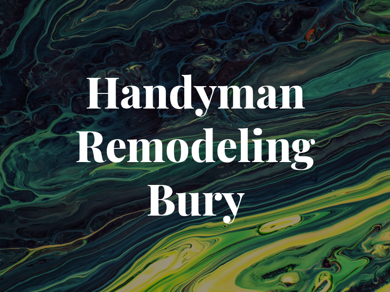 X & U Handyman and Remodeling Bury