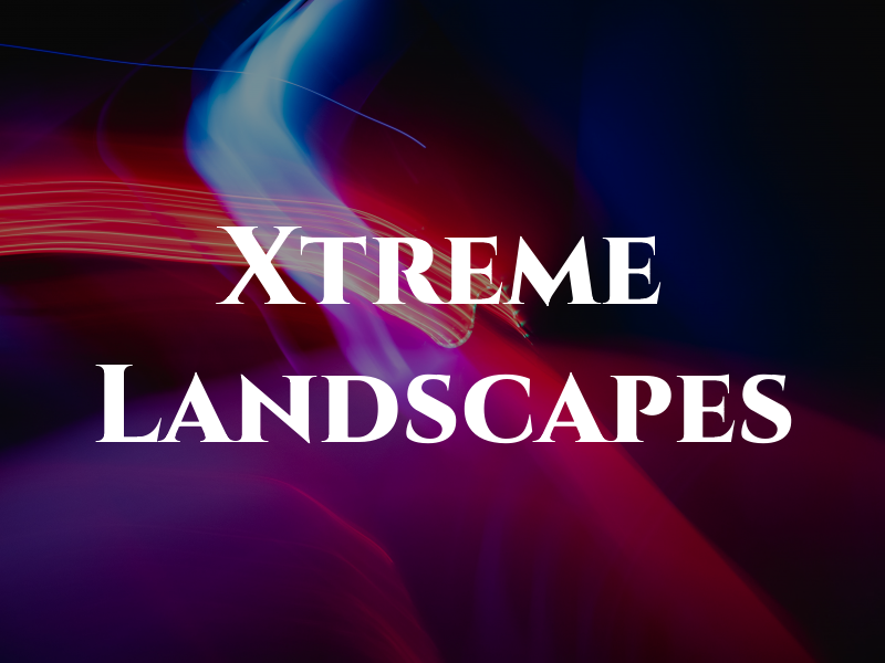 Xtreme Landscapes