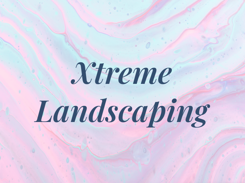 Xtreme Landscaping