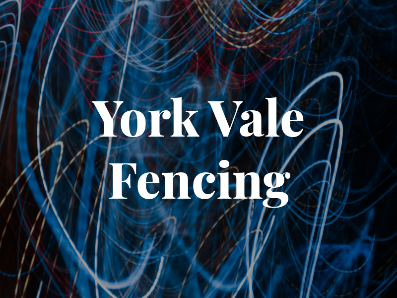 York Vale Fencing Ltd