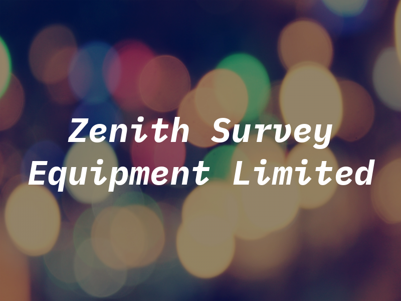 Zenith Survey Equipment Limited