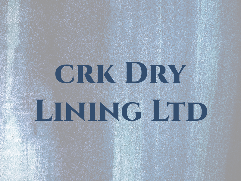 ​crk Dry Lining Ltd